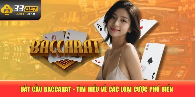 Khái niệm về bắt cầu baccarat là gì?
