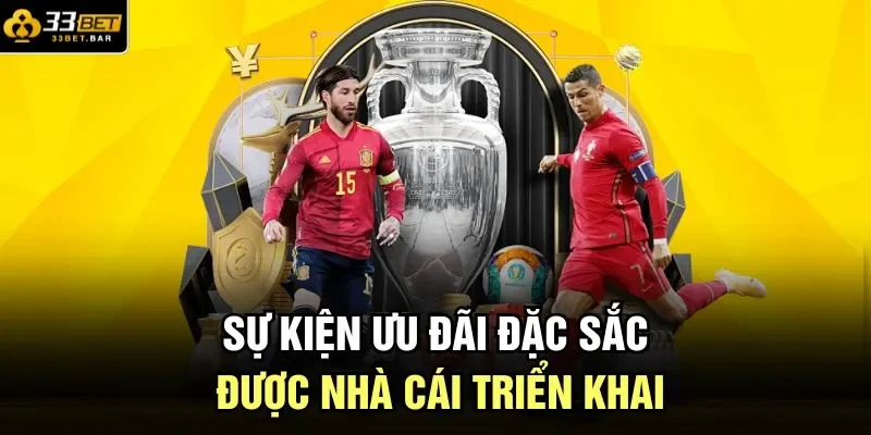 Sự kiện ưu đãi đặc sắc được nhà cái triển khai